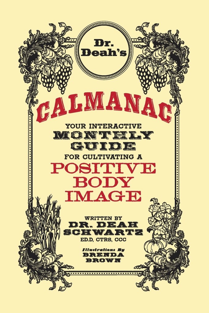 Calmanac by Dr. Deah Schwartz