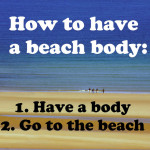 how to have a beach body